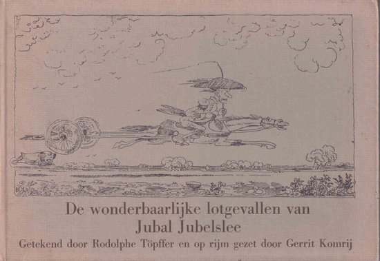 De wonderbaarlijke lotgevallen van Jubal Jubelslee