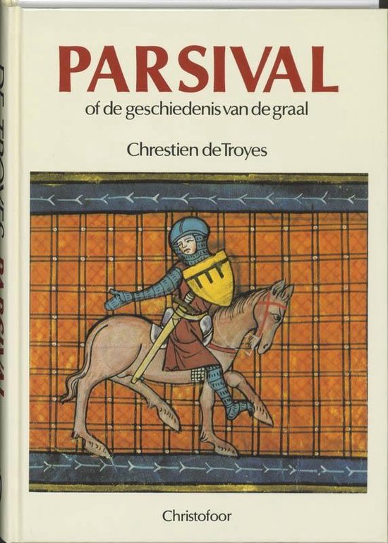 Parsival, of De geschiedenis van de graal