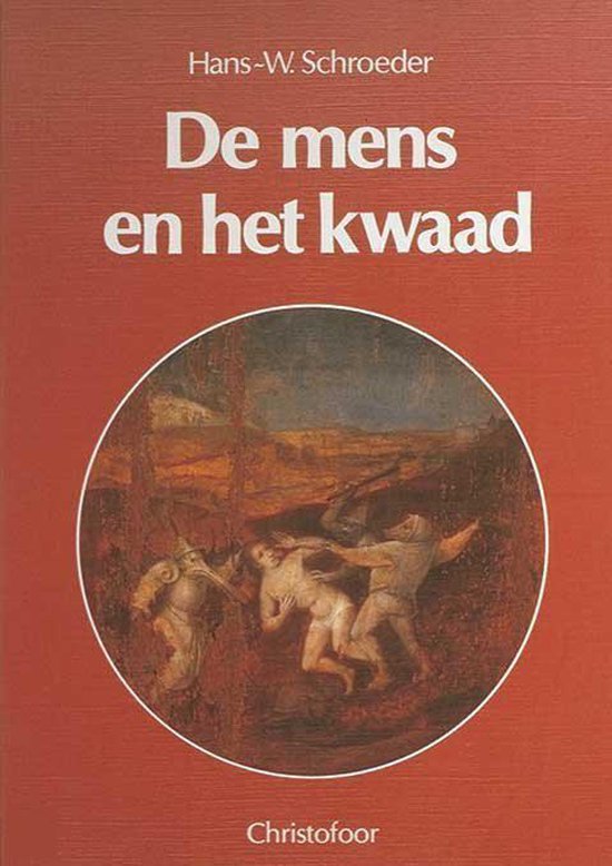 Mens En Het Kwaad