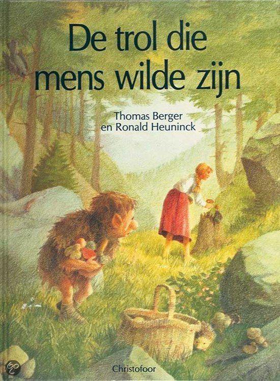 Trol Die Mens Wilde Zijn