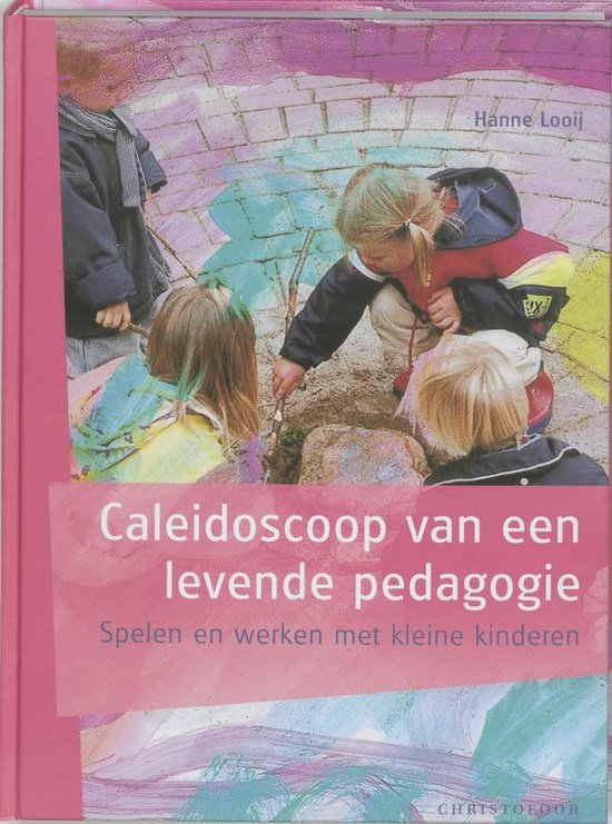 Caleidoscoop Van Een Levende Pedagogie