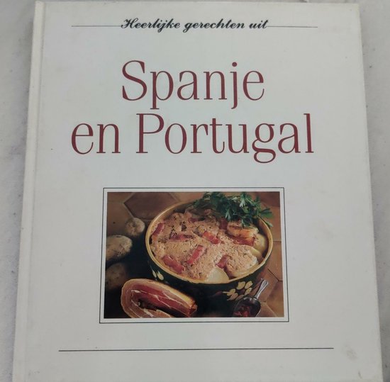 Heerlijke gerechten uit spanje en portugal