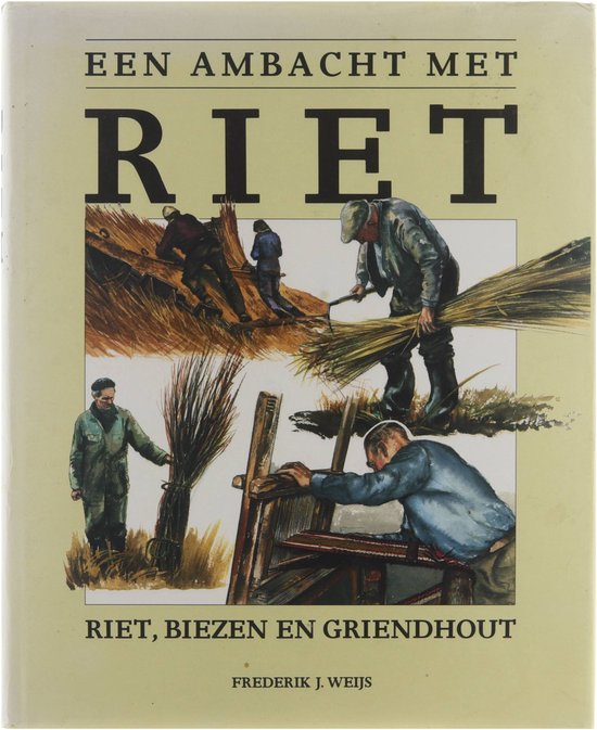 Een ambacht met riet