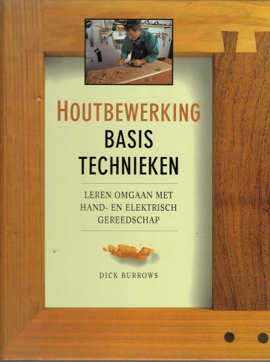 Houtbewerking : basistechnieken