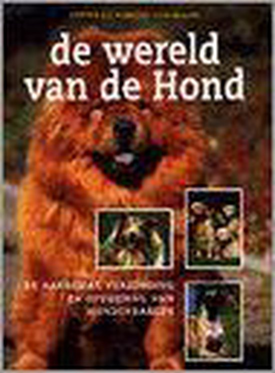 Wereld van de hond, de