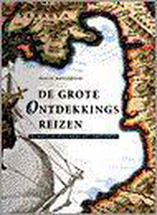 De grote ontdekkingsreizen