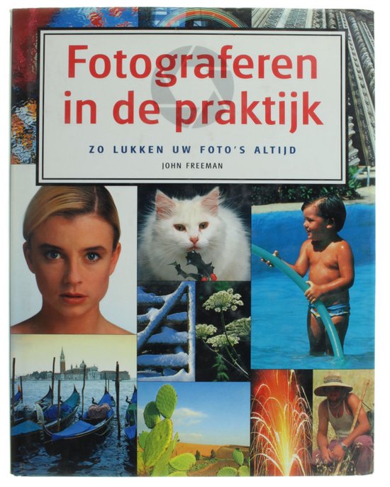 Fotograferen in de praktijk