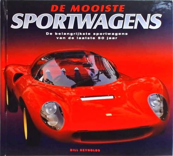 De mooiste sportwagens - B. Reynolds