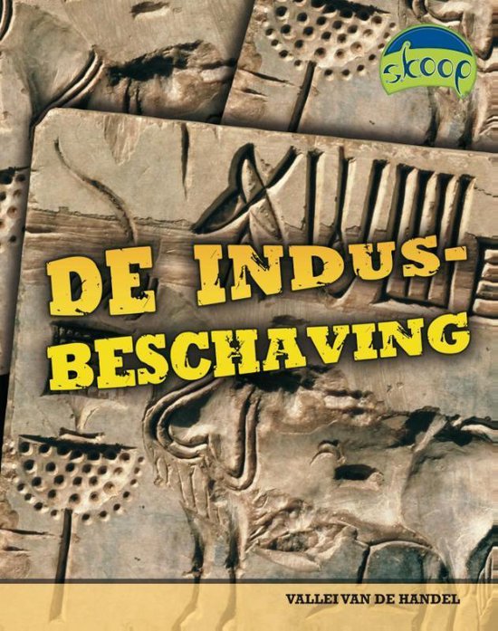 Skoop - De indusbeschaving