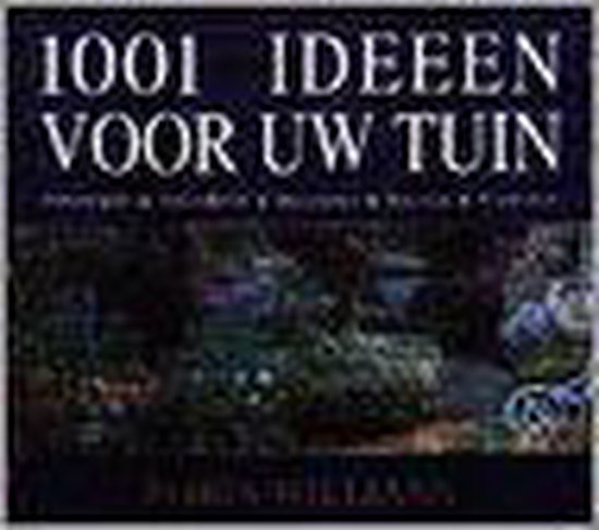 1001 Ideeen Voor Uw Tuin