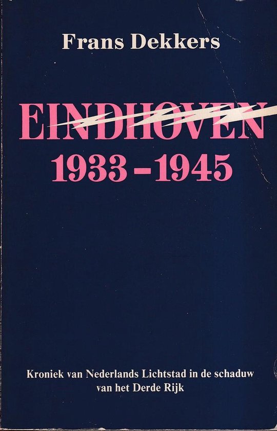 Eindhoven 1933-1945