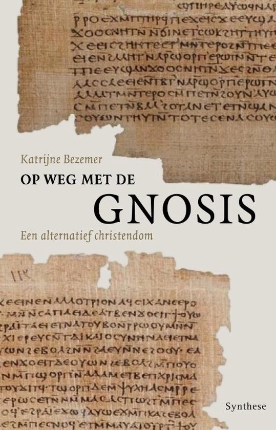 Op weg met de gnosis