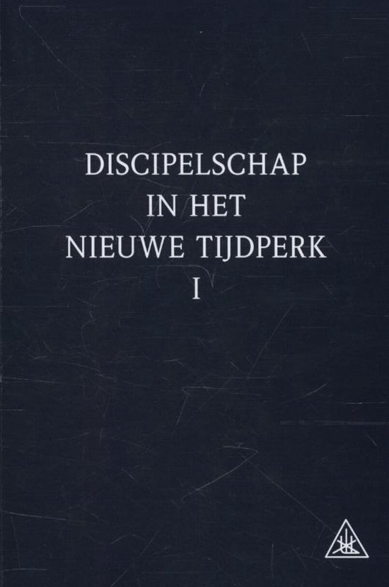 Discipelschap in het nieuwe tijdperk 1