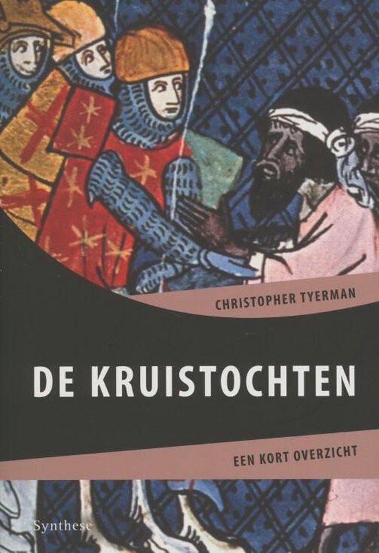 Een kort overzicht - De kruistochten