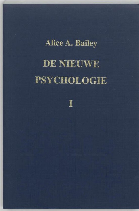 De nieuwe psychologie I