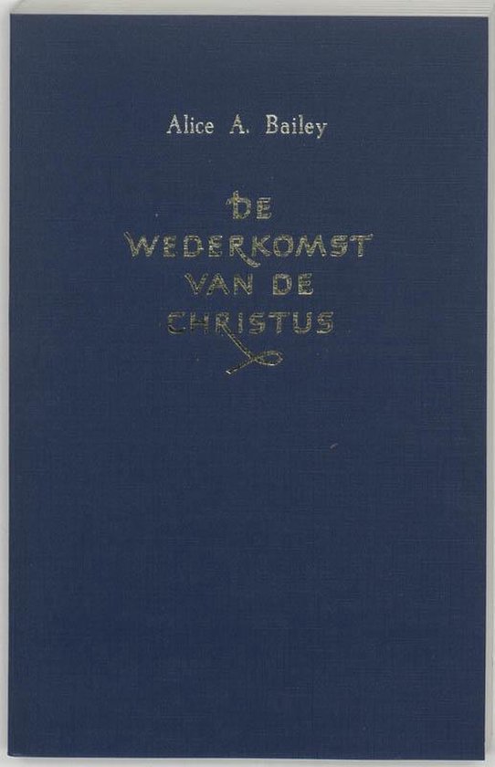 De wederkomst van de Christus