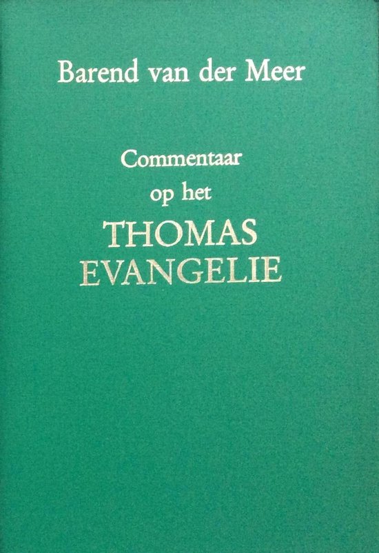 Commentaar Op Het Thomas Evangelie