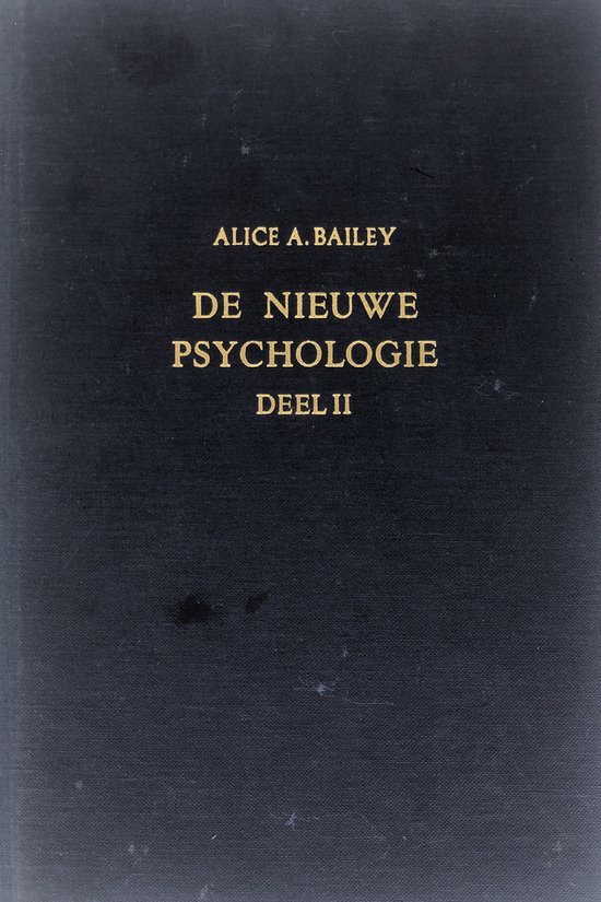 Een verhandeling over de zeven stralen Dl. II - De nieuwe (esoterische) psychologie