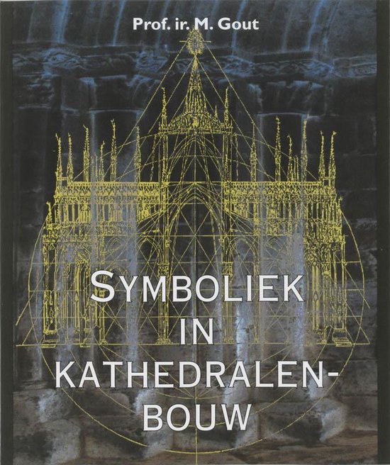 Symboliek In Kathedralenbouw