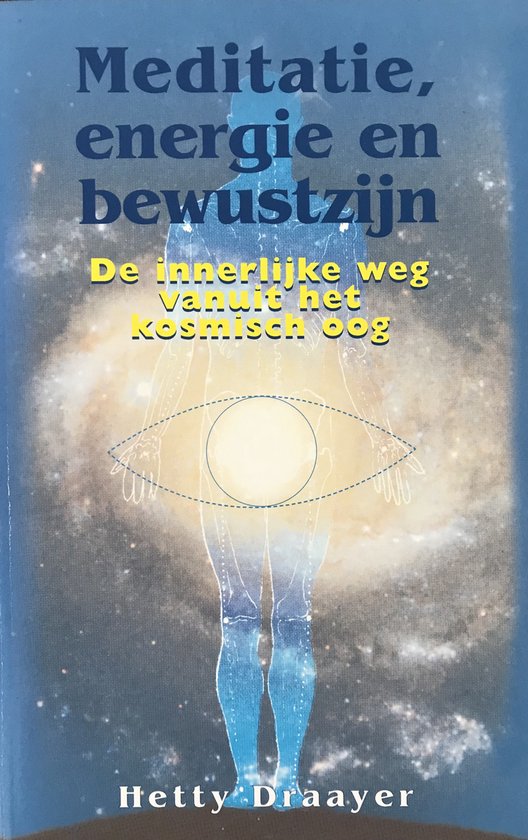 Meditatie Energie En Bewustzijn