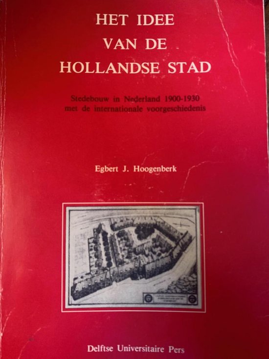 Het idee van de Hollandse stad