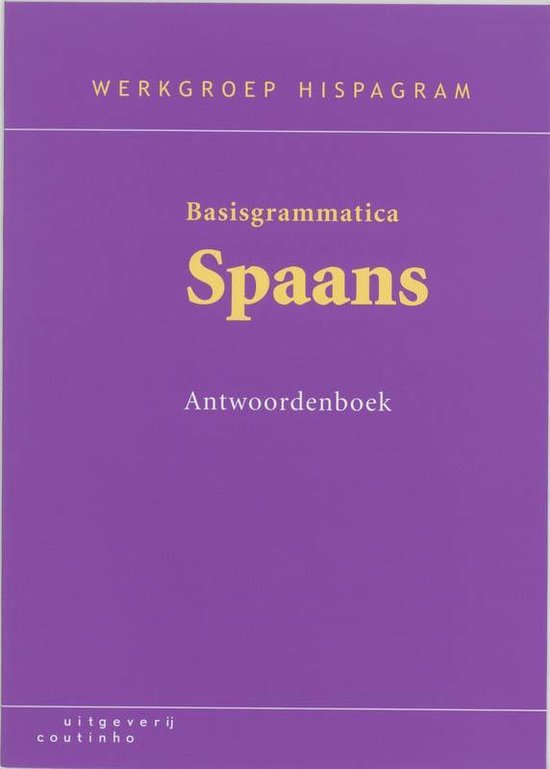 Basisgrammatica Spaans Antwoordenboek