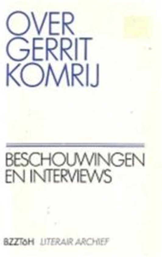 Over Gerrit Komrij