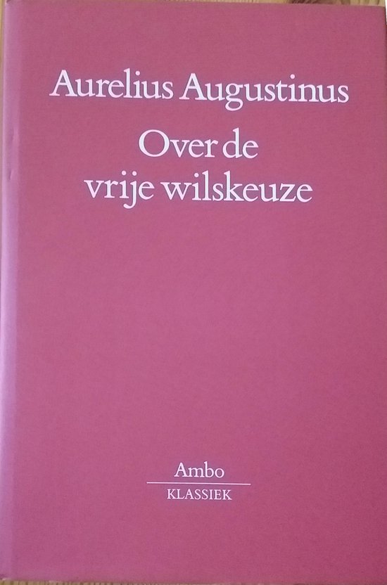 Over de vrije wilskeuze (gb)