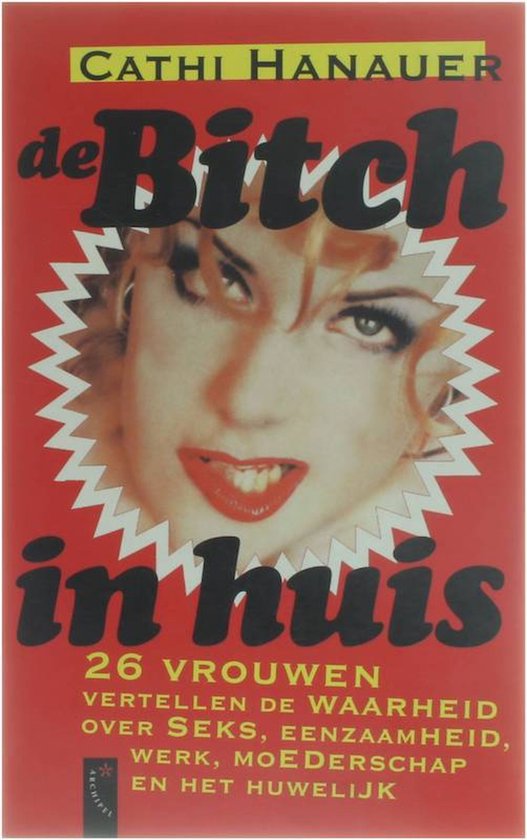 Bitch In Huis