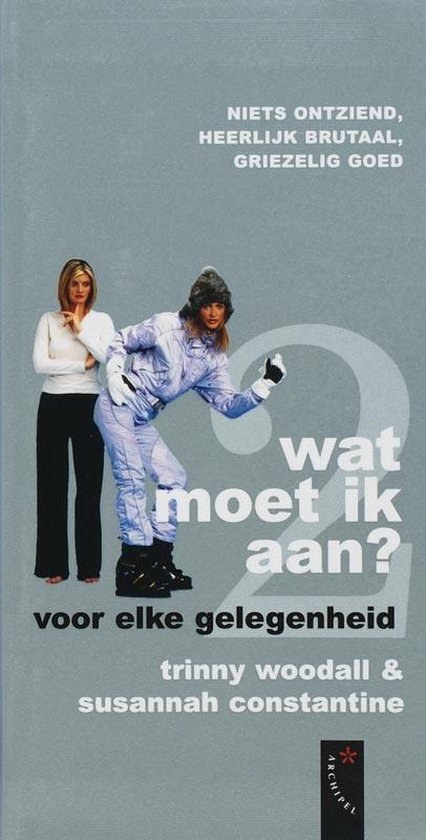 Wat Moet Ik Aan - Voor Iedere Gelegenheid