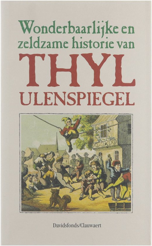 Wonderbaarlijke en zeldzame historie van Thyl Ulenspiegel