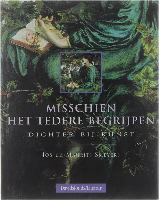 Misschien het tedere begrijpen - dichter bij kunst