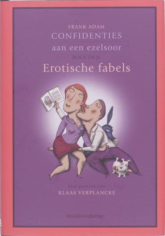 Confidenties aan een ezelsoor 3 Erotische fabels