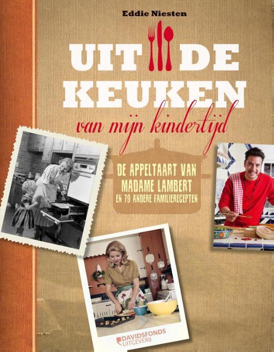 Uit de keuken van mijn kindertijd