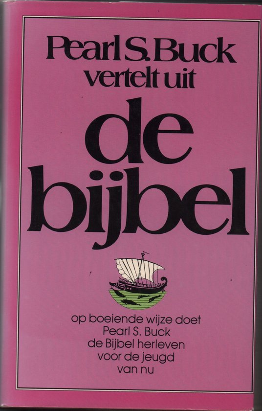 Pearl s. buck vertelt uit de bybel