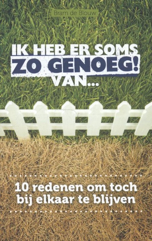 Ik heb er soms zo genoeg van