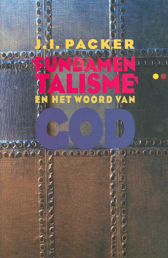 Fundamentalisme e/h woord van God