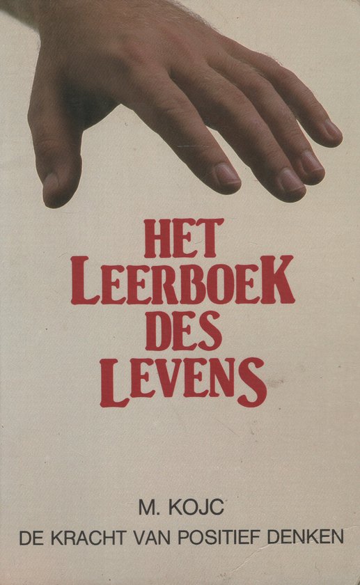 Het leerboek des levens - de kracht van positief denken