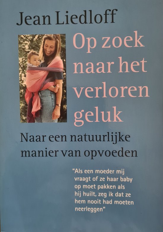 Op Zoek Naar Het Verloren Geluk