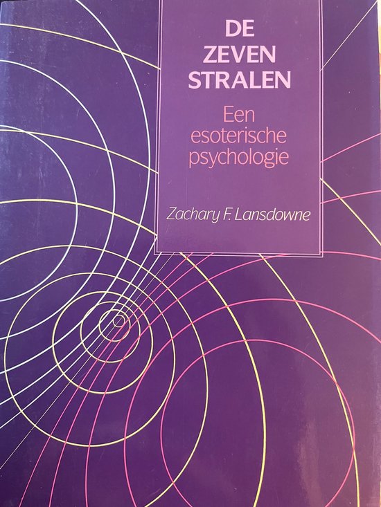 Zeven stralen - Een esoterische psychologie