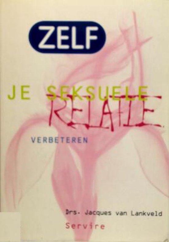 Zelf Je Sexuele Relatie Verbeteren