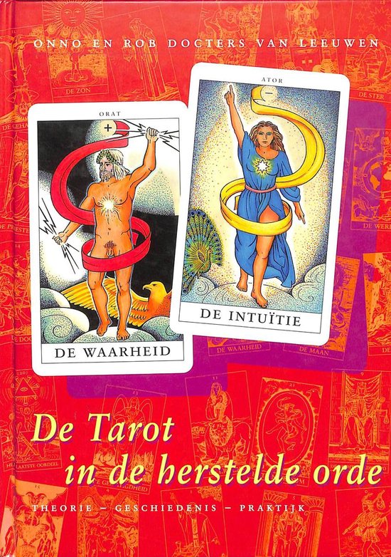 De Tarot in de herstelde orde - O. Docters van Leeuwen; R. Docters van Leeuwen