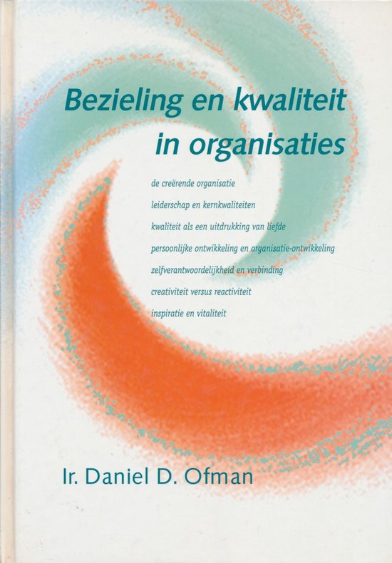 BEZIELING EN KWALITEIT IN ORGANISATIES