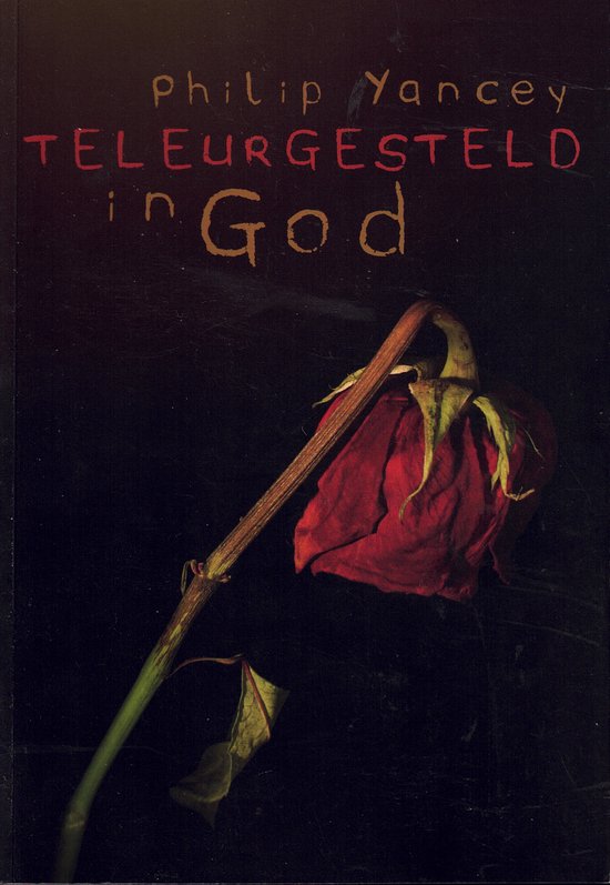 Teleurgesteld In God