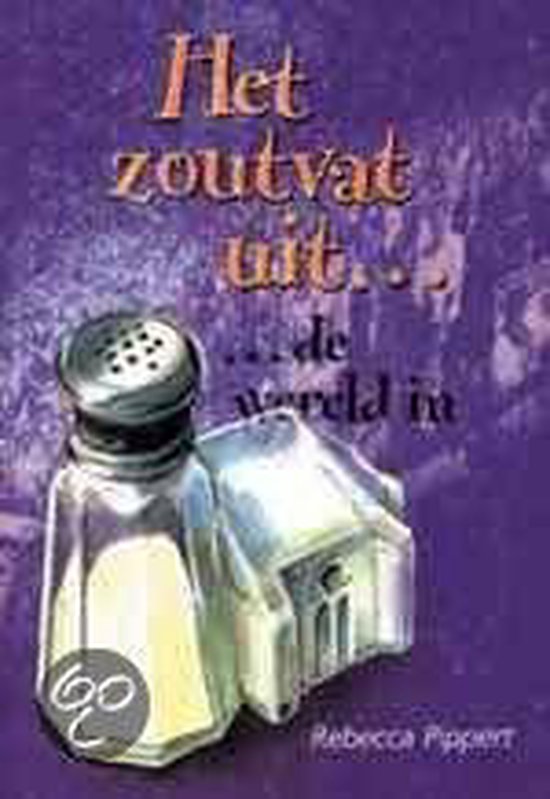 Het Zoutvat Uit... ...De Wereld In