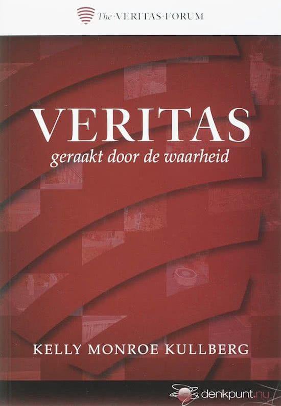 Veritas - geraakt door de waarheid