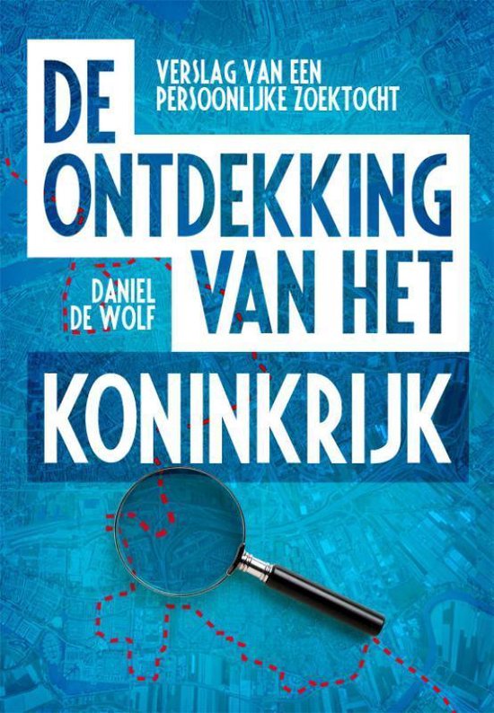 De Ontdekking Van Het Koninkrijk