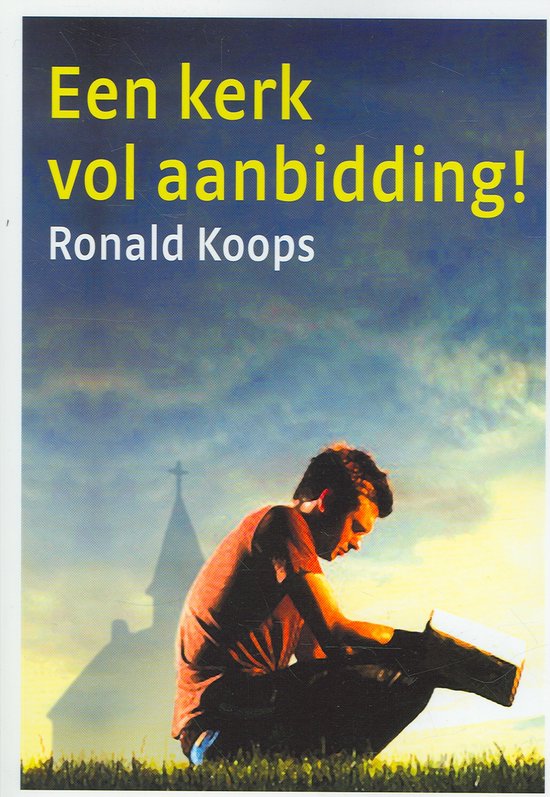 Een Kerk Vol Aanbidding!