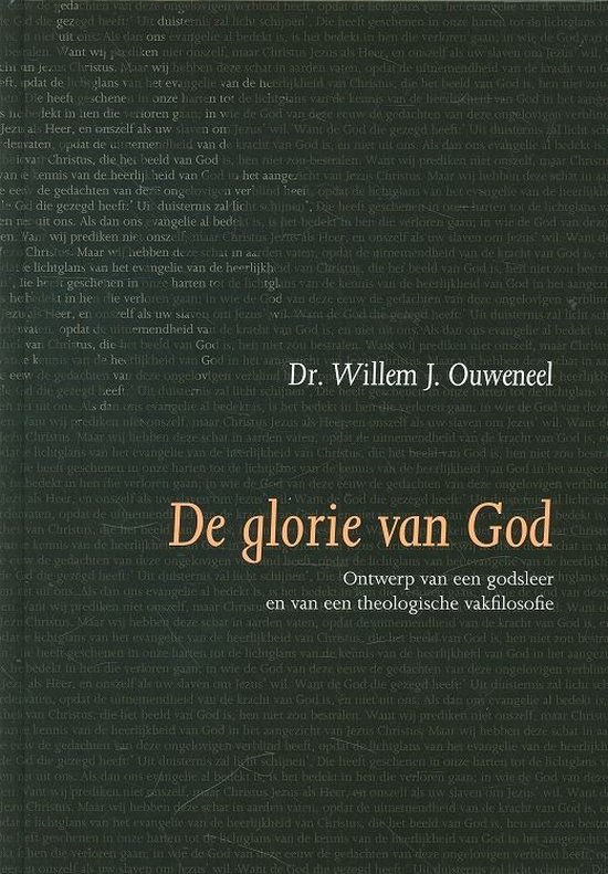 Evangelisch-dogmatische reeks  -   De glorie van God