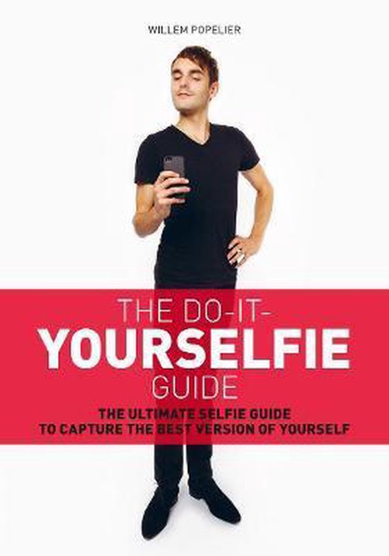 Do-it-yourselfie guide